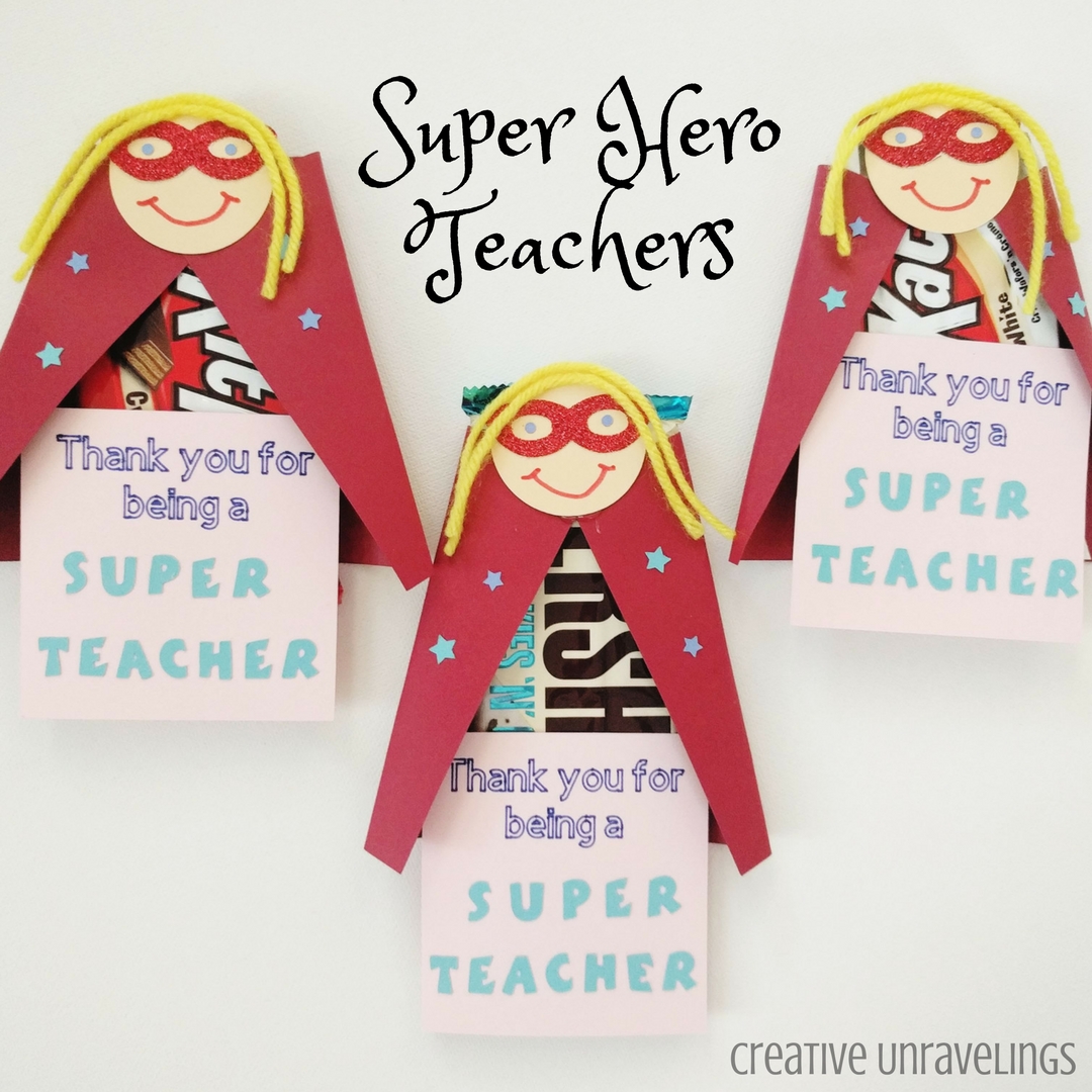 Teacher Appreciation Gifts Super Hero Teacher Creative Unravelings
